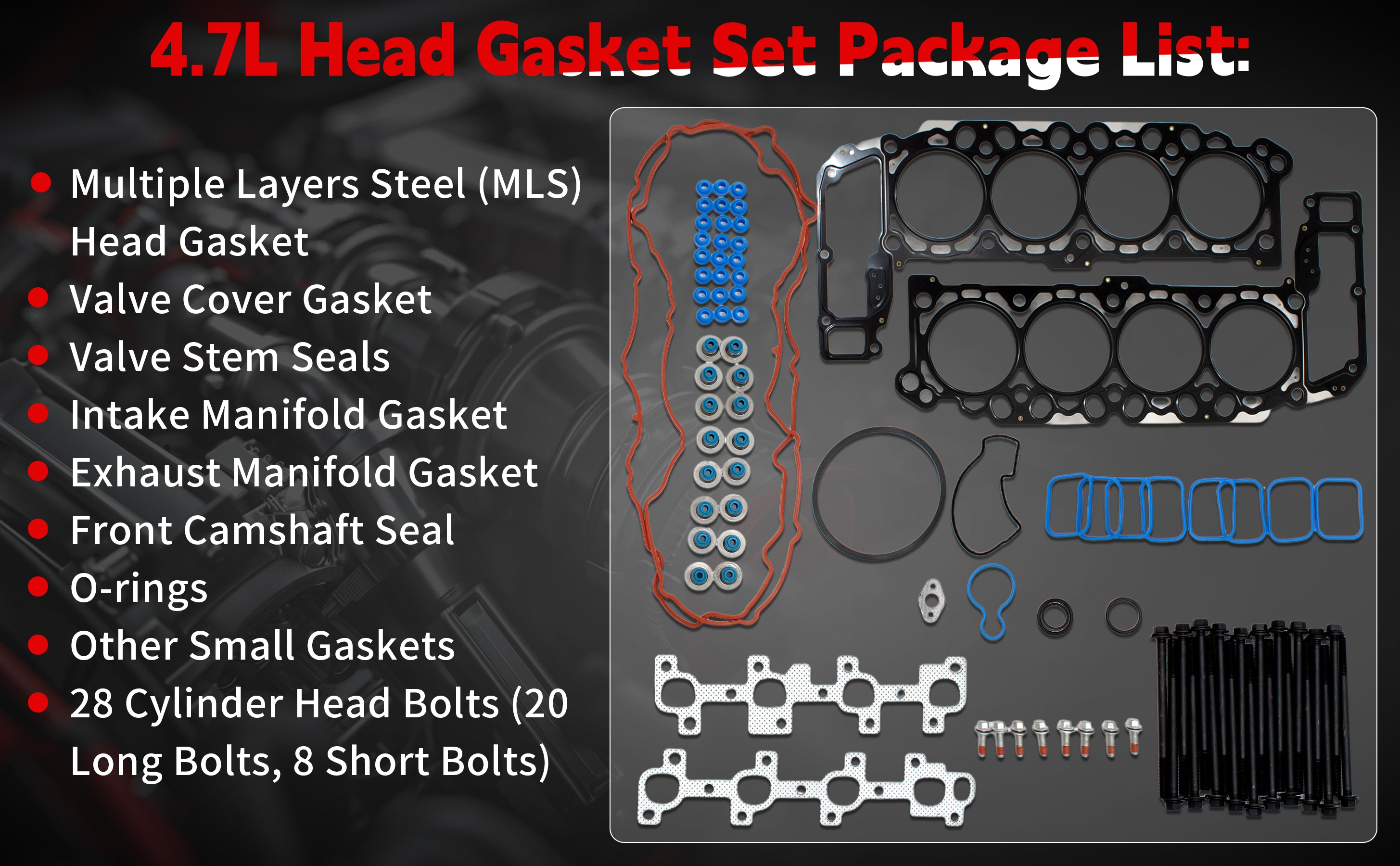 2004-2007 Dodge/Jeep 4.7L V8 Top-End Head Gasket Set: w/ Cylinder Head Bolts (VIN: N, J, P) 技术细节 1