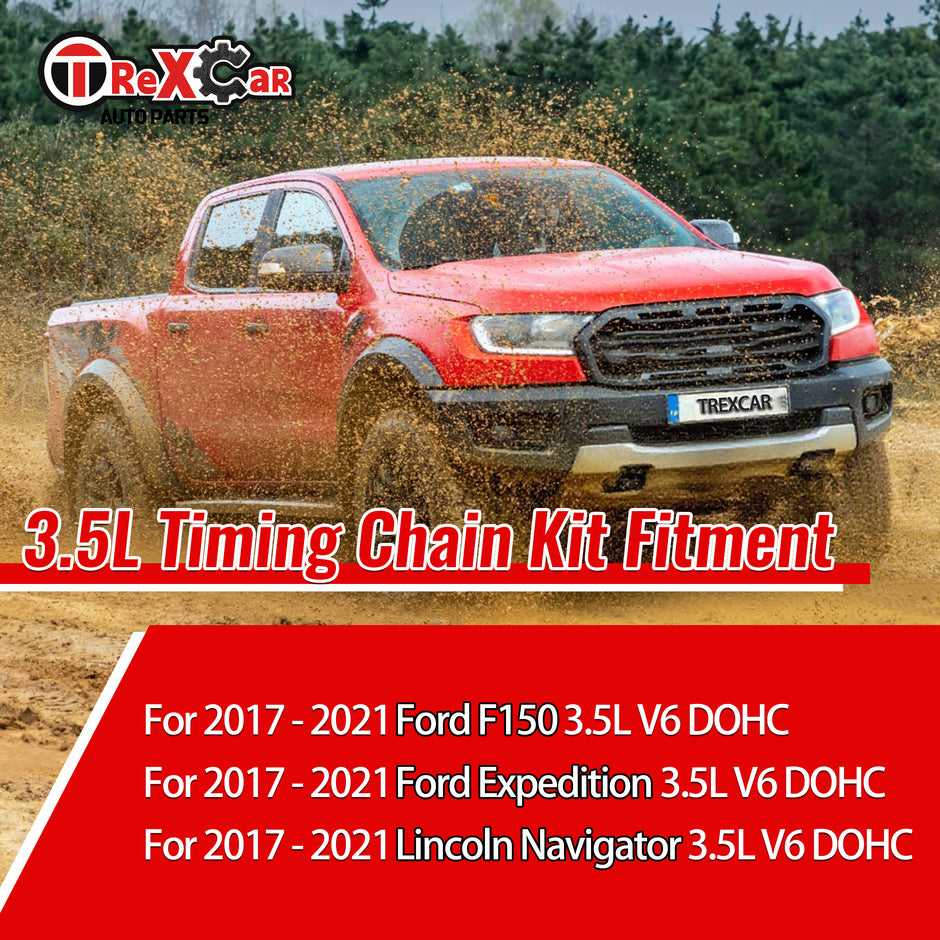 Fitment List for TREXCAR LT-018 Timing Chain Kit - 2017-2021 Ford F150 Expedition Lincoln Navigator 3.5L V6