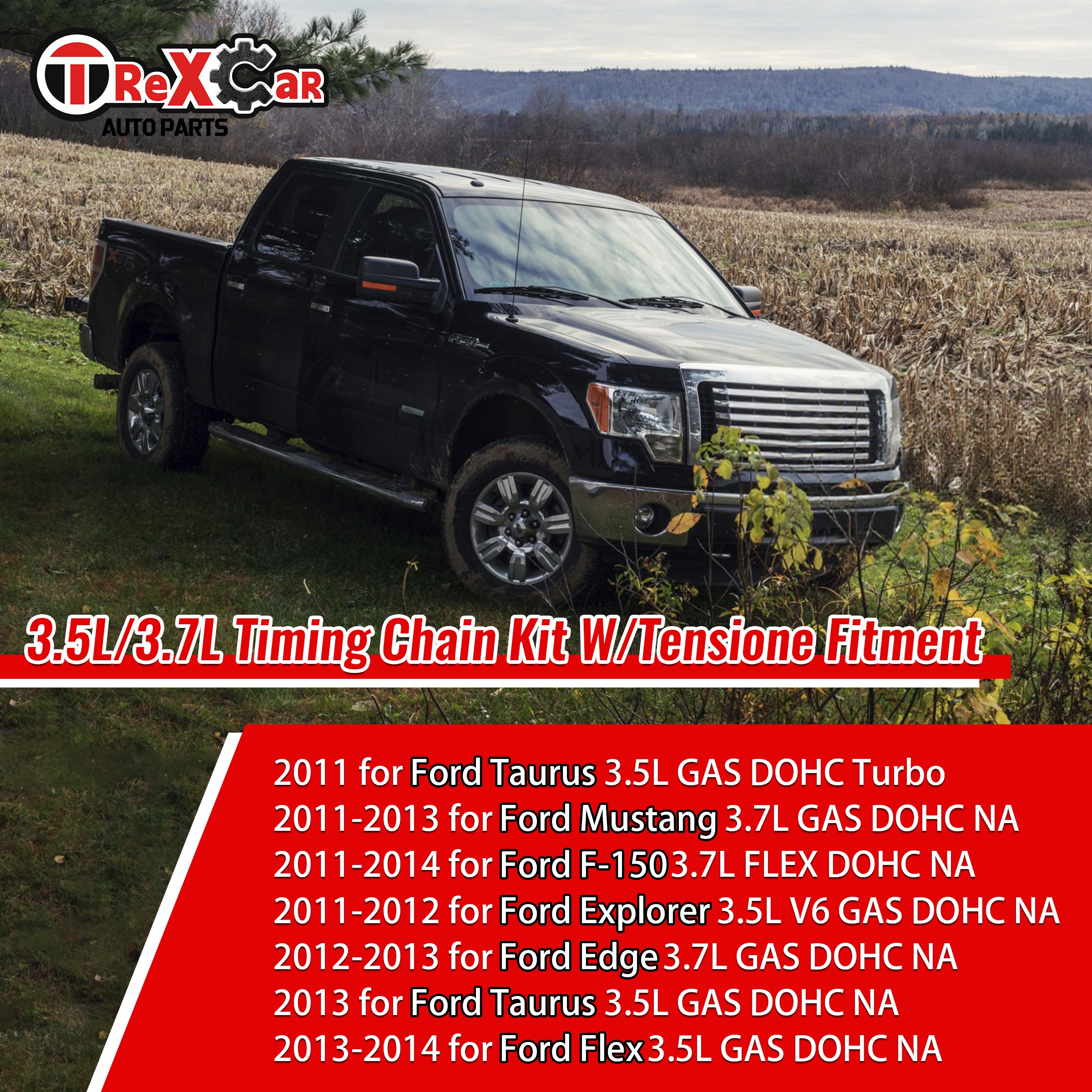 Vehicle Fitment List for TREXCAR LT-020 Timing Chain Kit - Ford F-150 Mustang Edge Explorer 3.5L 3.7L