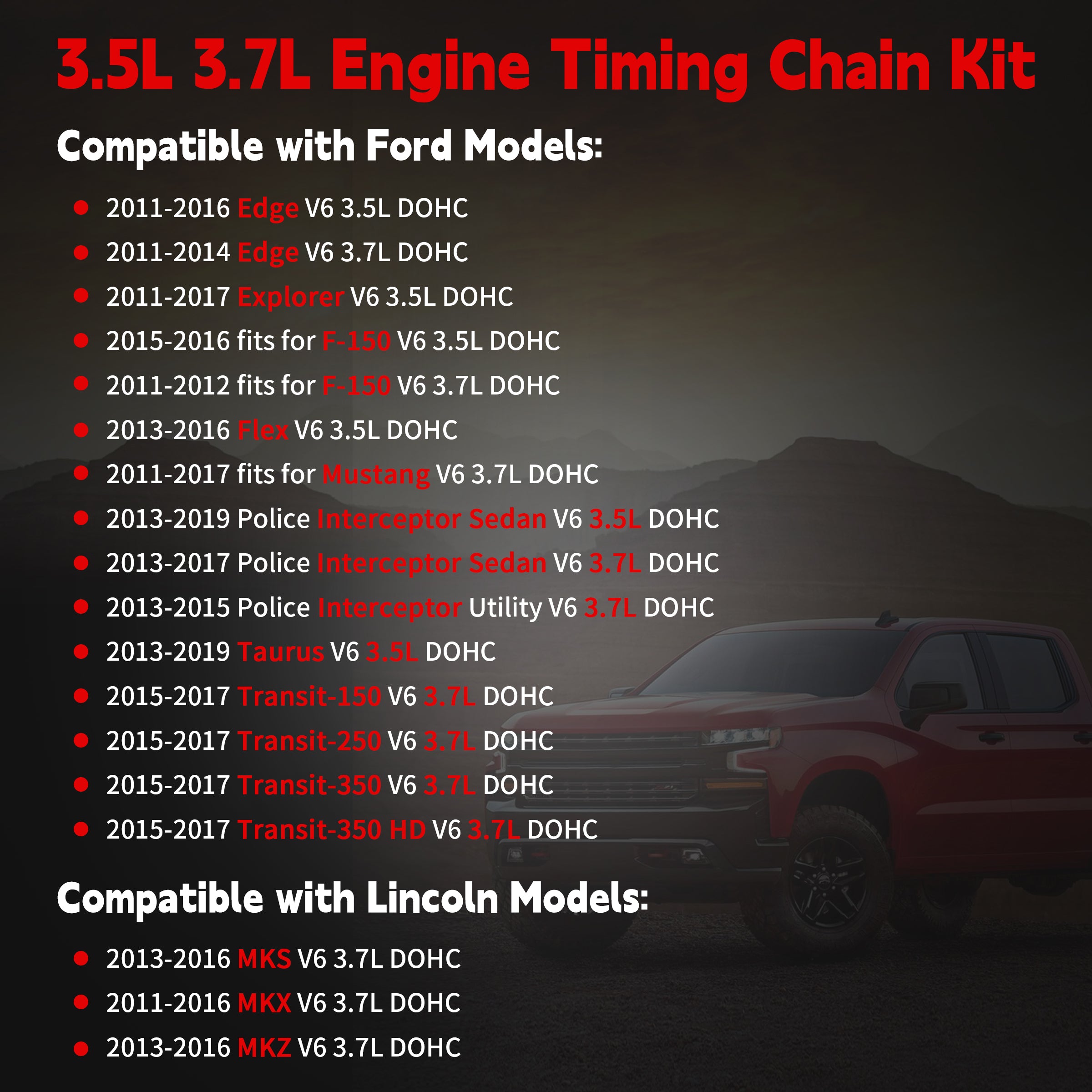 Vehicle Compatibility List for TREXCAR LT-17 Timing Chain Kit - Ford F-150 Explorer Edge 3.5L 3.7L